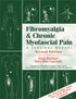 Fibromyalgia and Chronic Myofascial Pain — used book cover