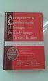 Acceptance and Commitment Therapy for Body Image Dissatisfaction — used book cover