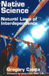 Native Science: Natural Laws of Interdependence — used book cover