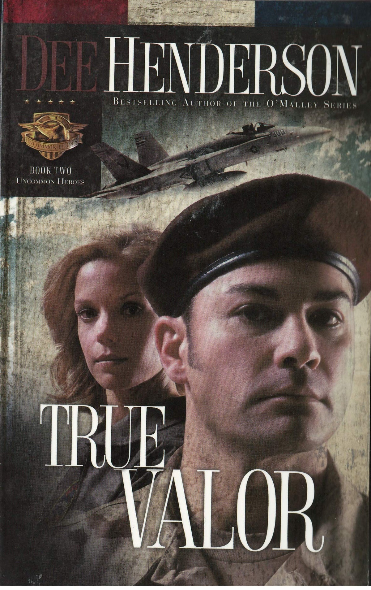 True Valor (Uncommon Heroes, Book 2)