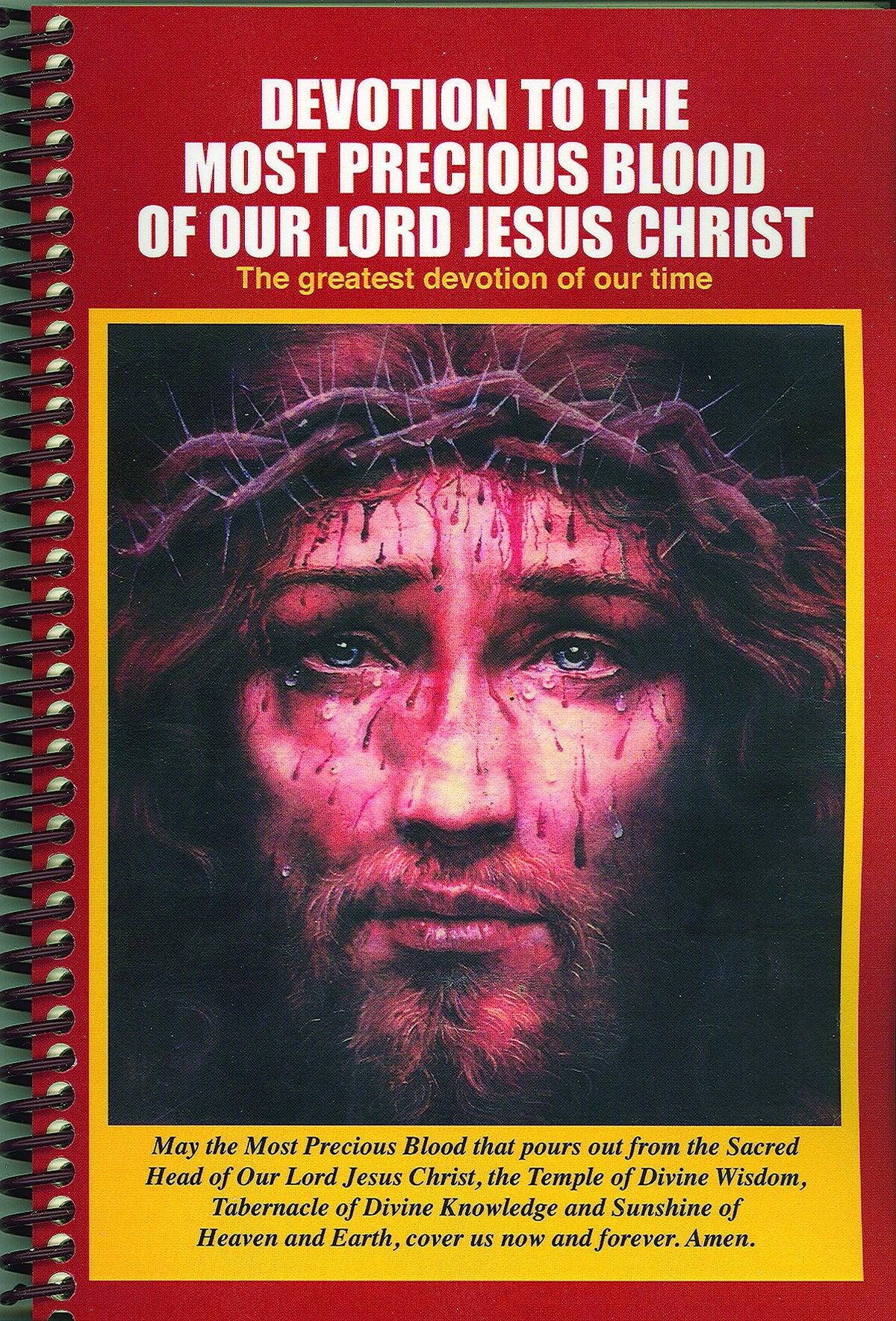 Devotion to the Most Precious Blood of Our Lord Jesus Christ: The Greatest Devotion of Our Time
