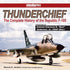 Thunderchief: The Complete History of the Republic F-105 — used book cover
