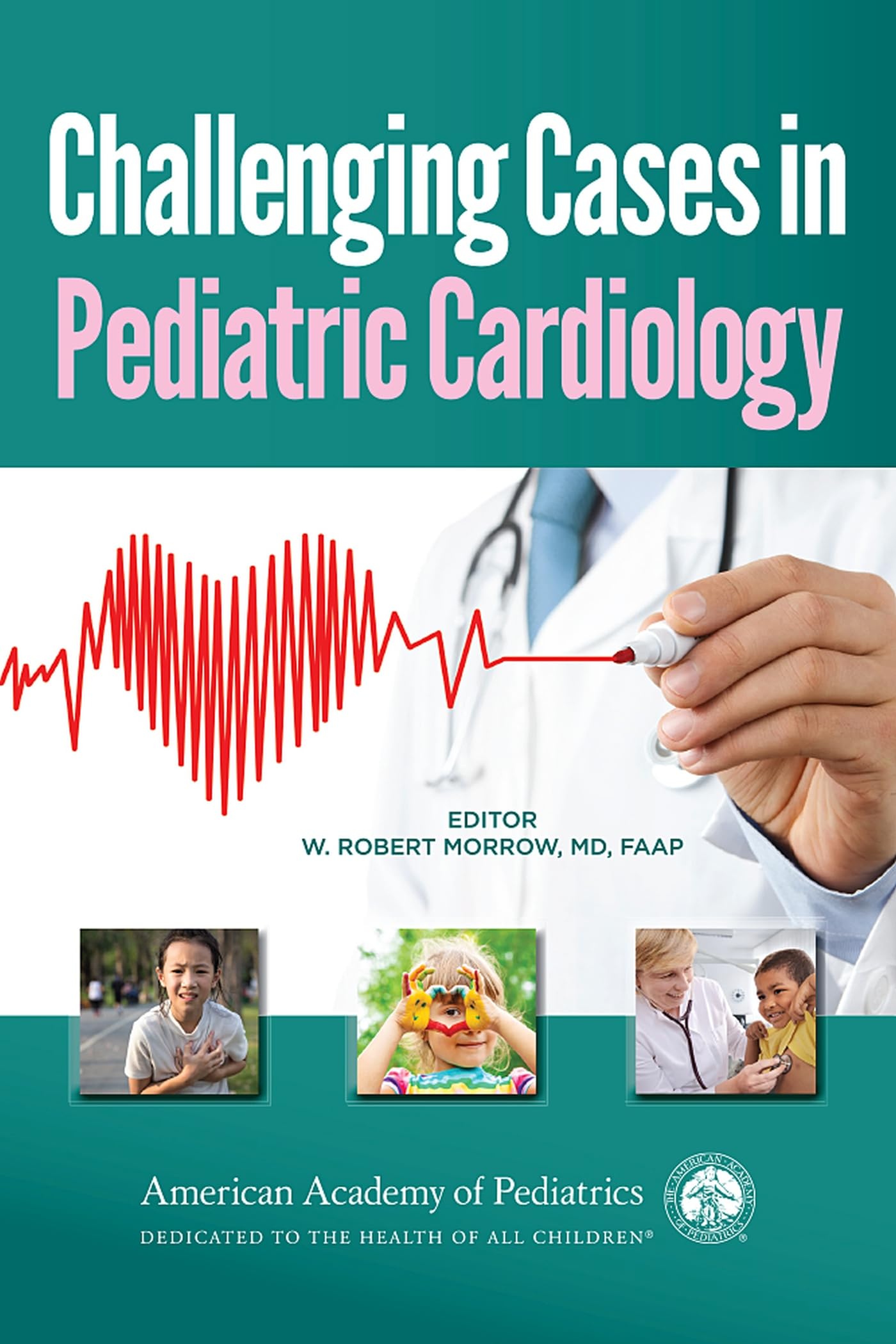 Challenging Cases in Pediatric Cardiology — used book cover