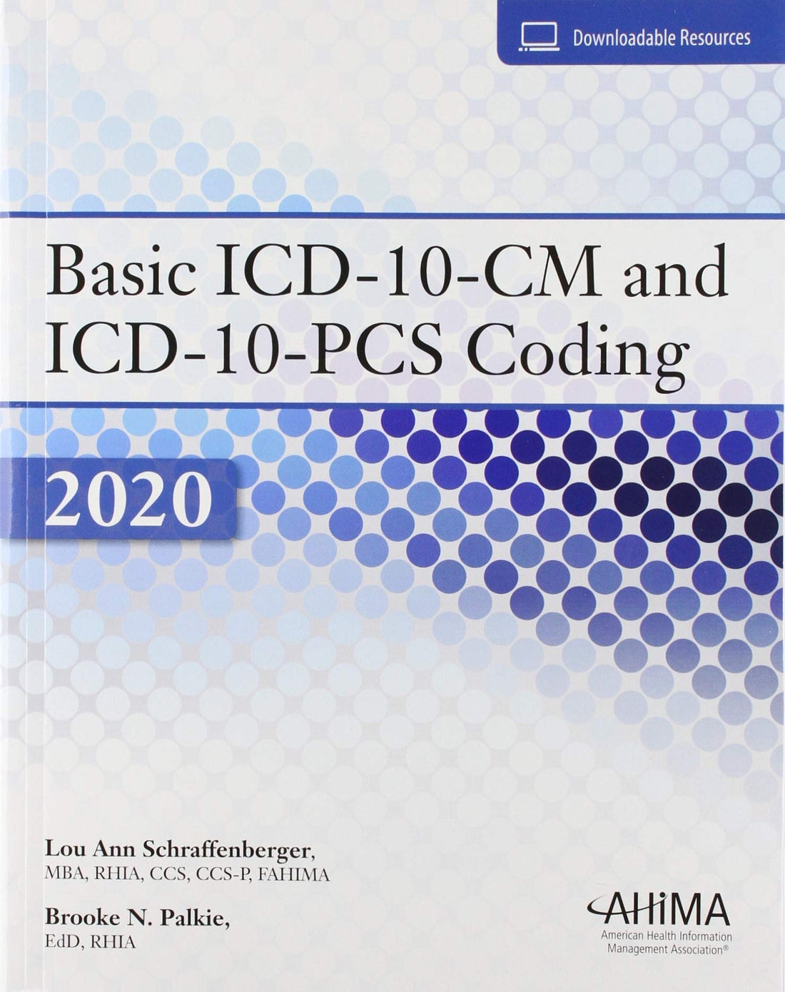 Basic ICD-10-CM and ICD-10-PCS Coding 2020