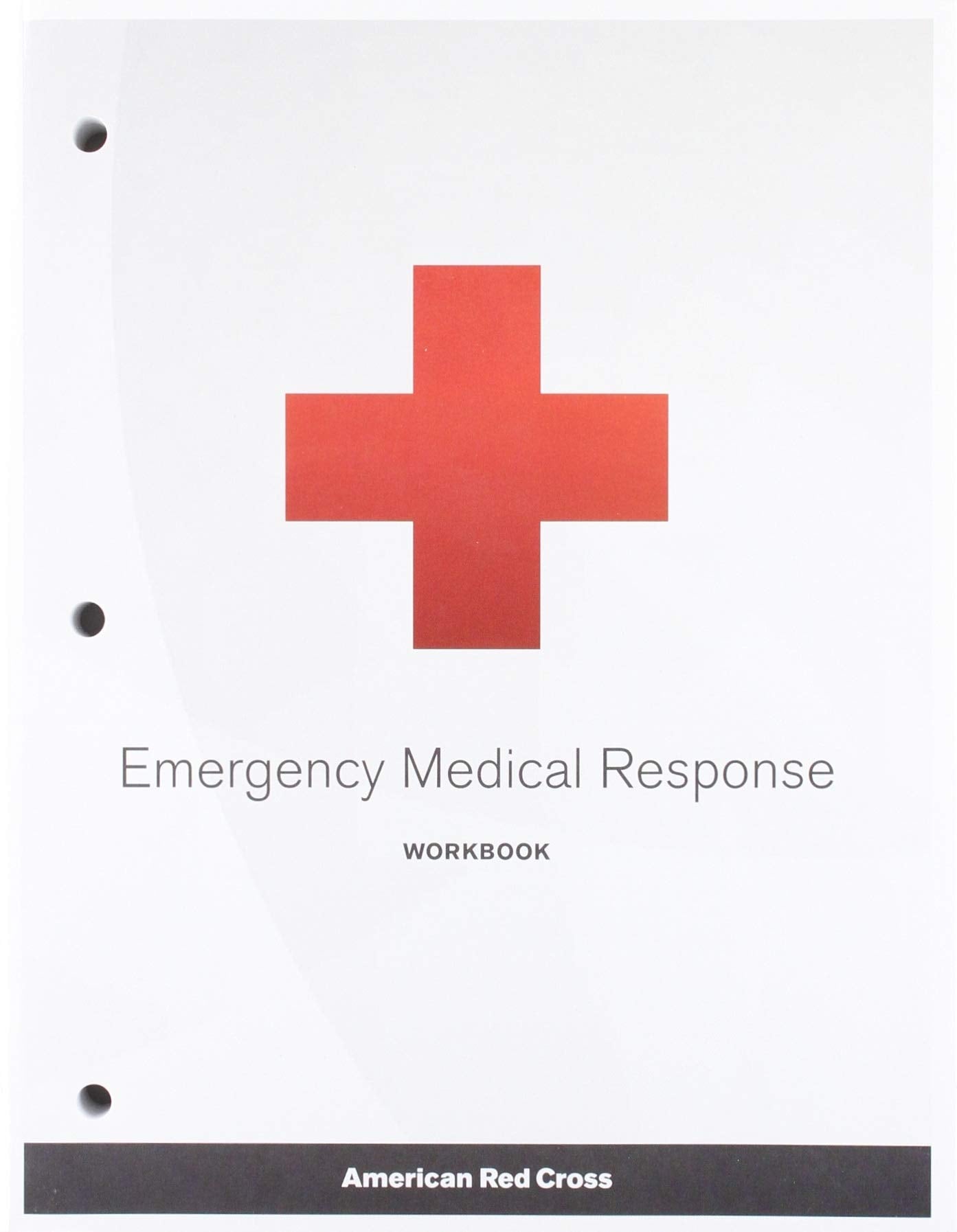 Emergency Medical Response Workbook, (EA) Rev. 12/17