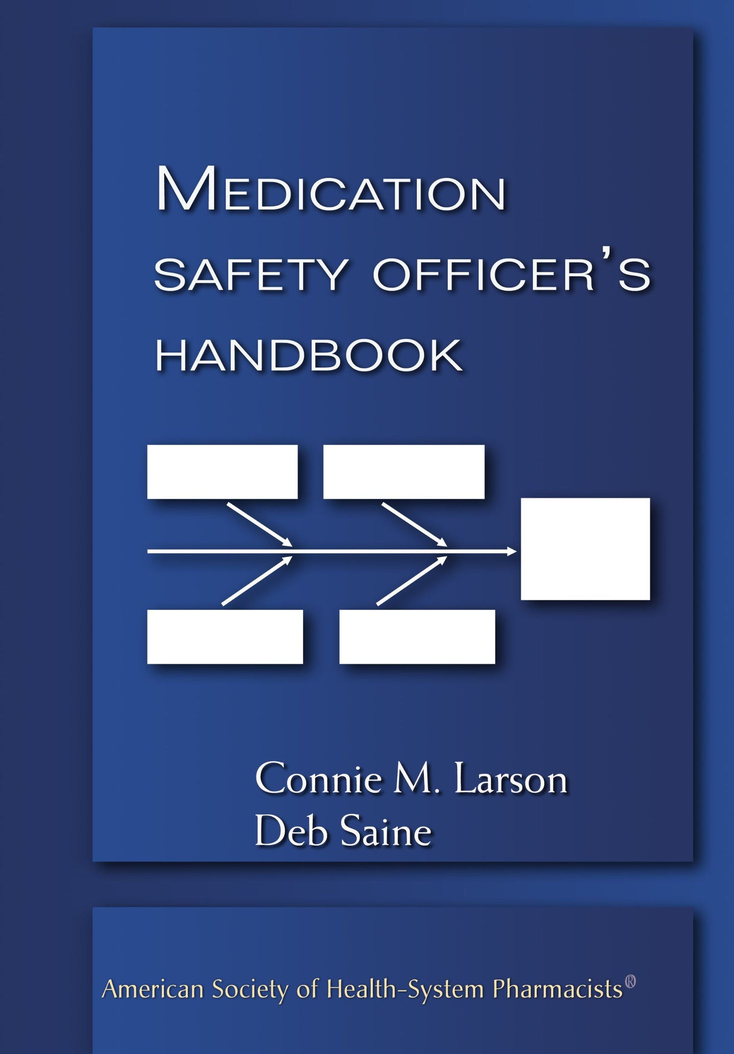 The Medication Safety Officer&
