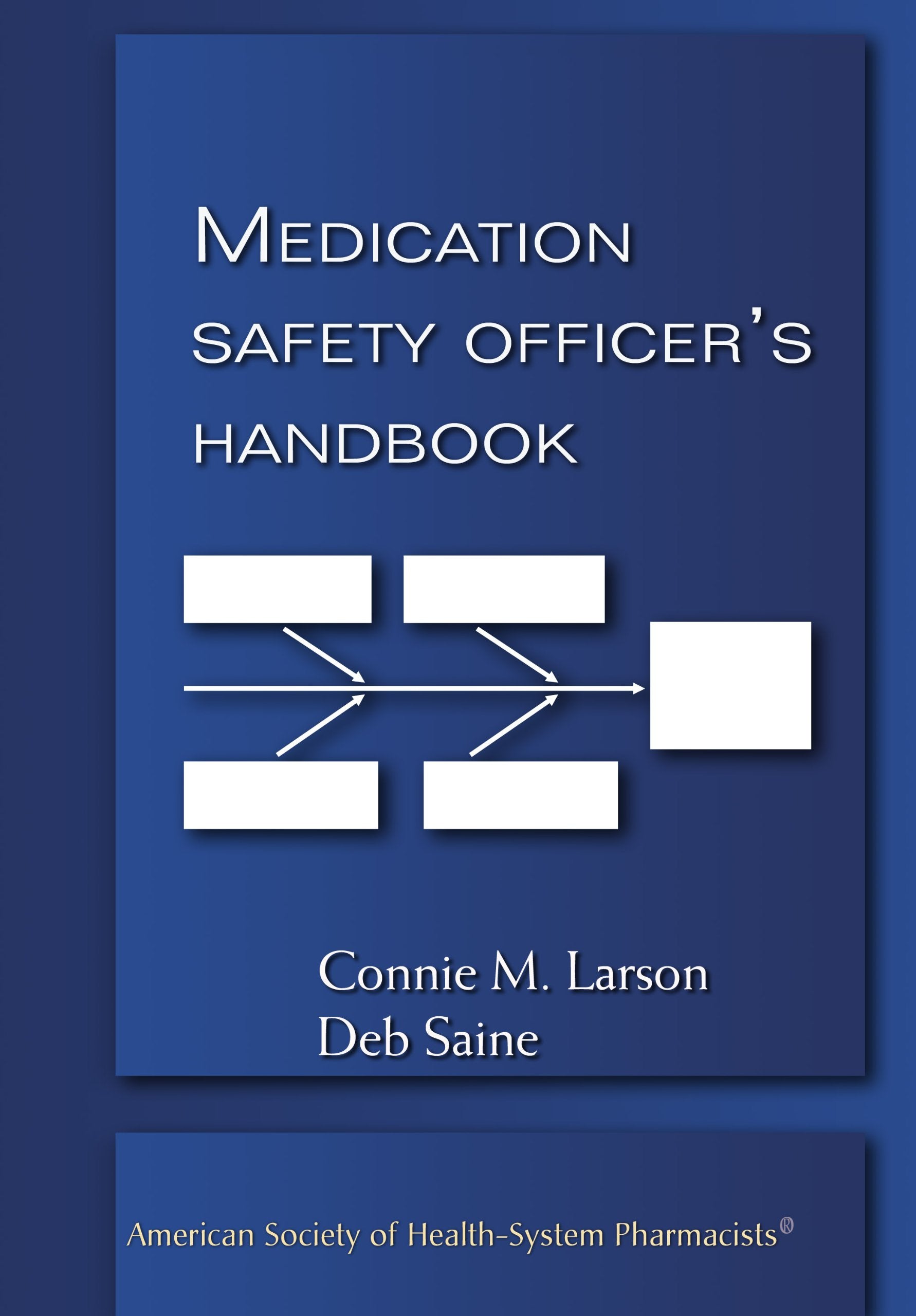 The Medication Safety Officer&
