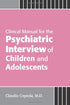 Clinical Manual for the Psychiatric Interview of Children and Adolescents — used book cover