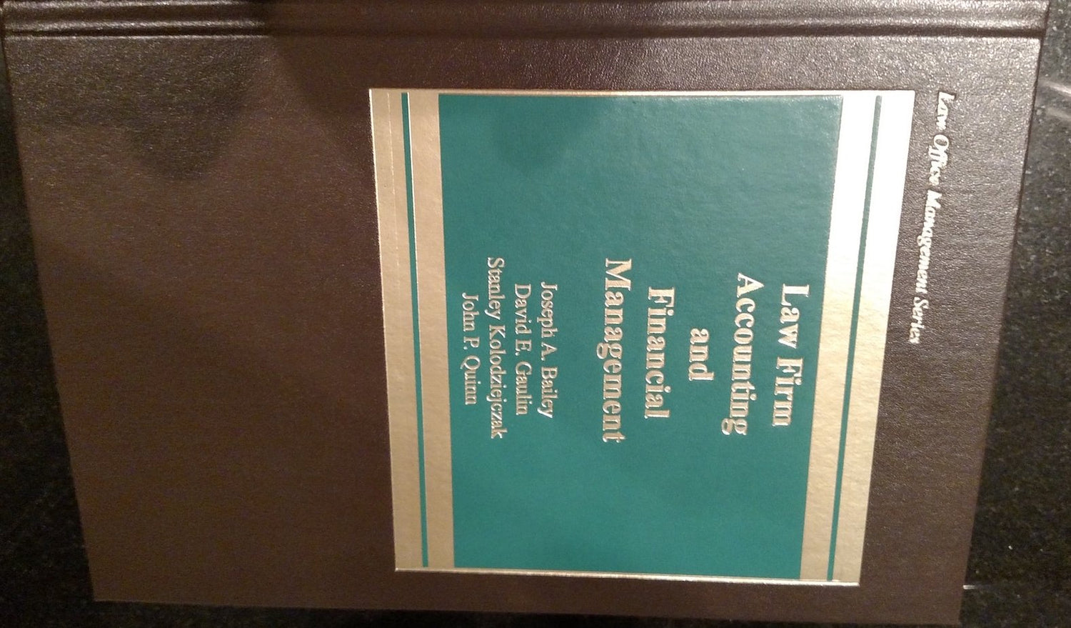 Law Firm Accounting and Financial Management (Law Office Management)