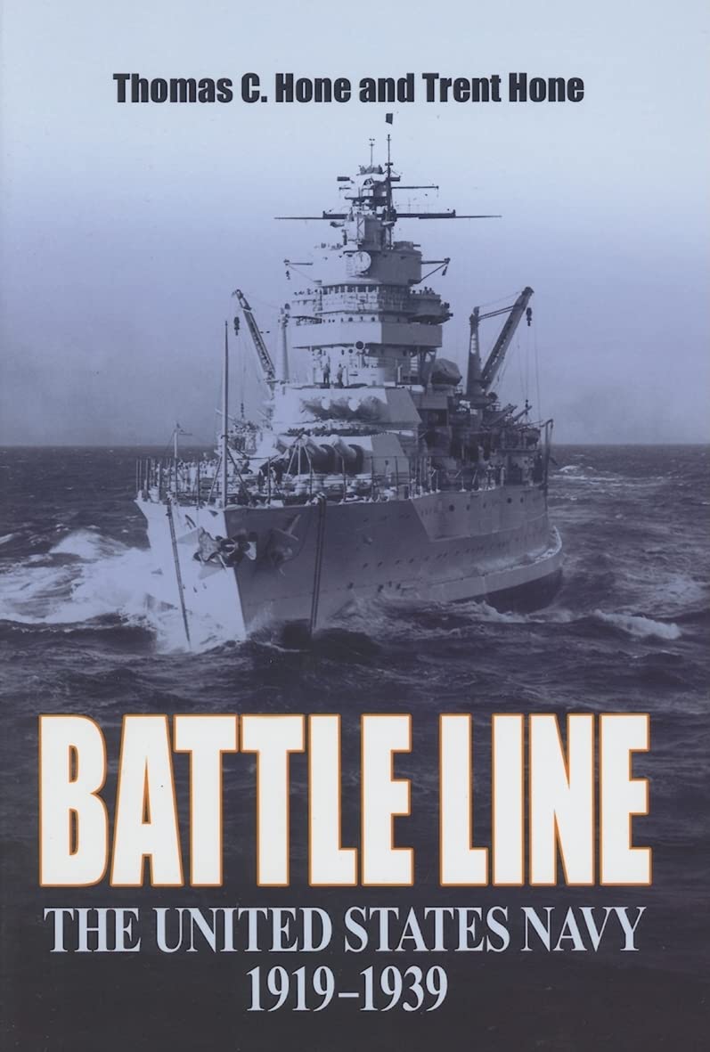 Battle Line: The United States Navy, 1919-1939