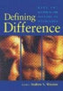 Defining Difference: Race and Racism in the History of Psychology — used book cover