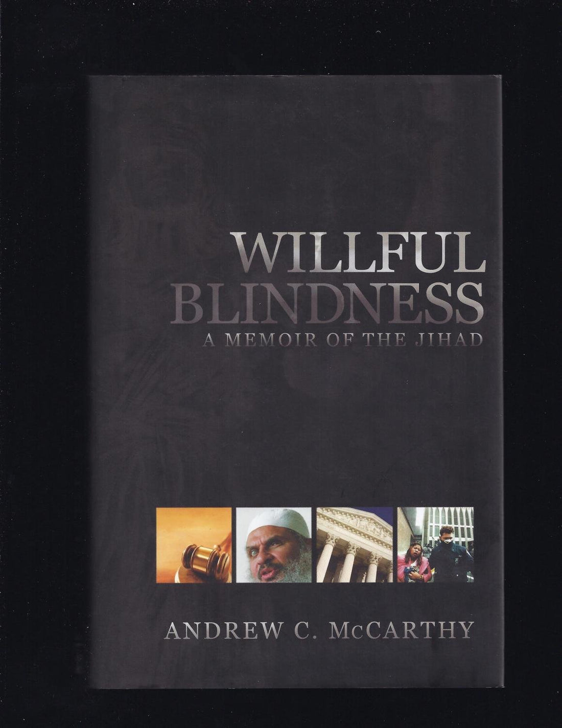 Willful Blindness: A Memoir of the Jihad — used book cover