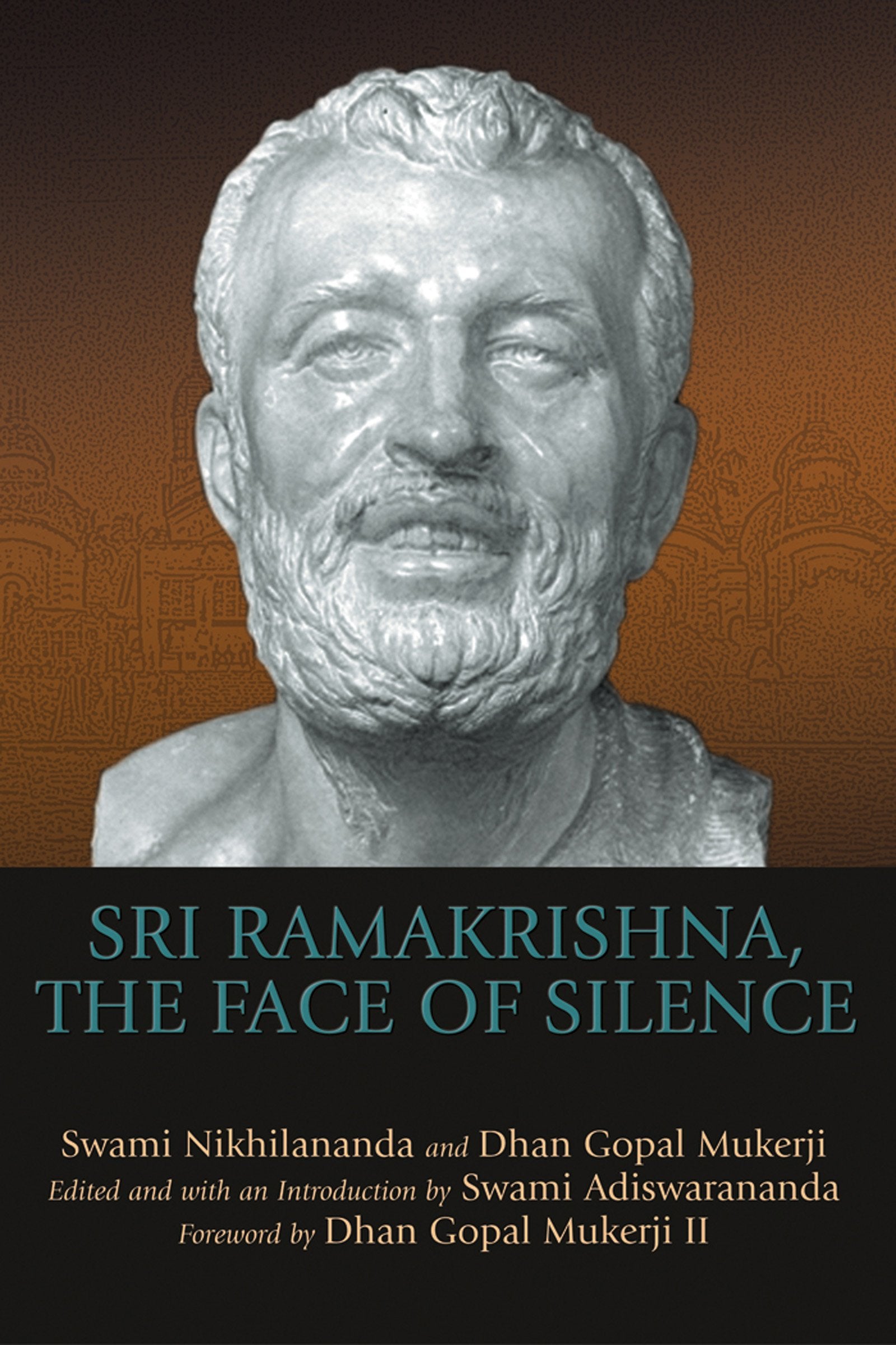 Sri Ramakrishna, the Face of Silence — used book cover
