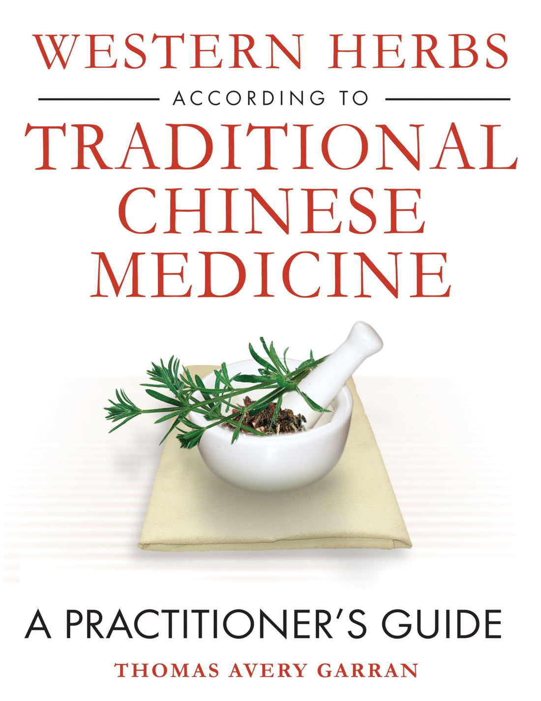 Western Herbs according to Traditional Chinese Medicine — used book cover