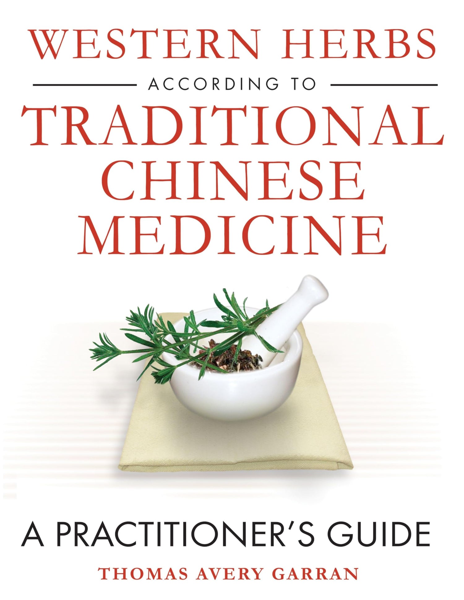 Western Herbs according to Traditional Chinese Medicine — used book cover