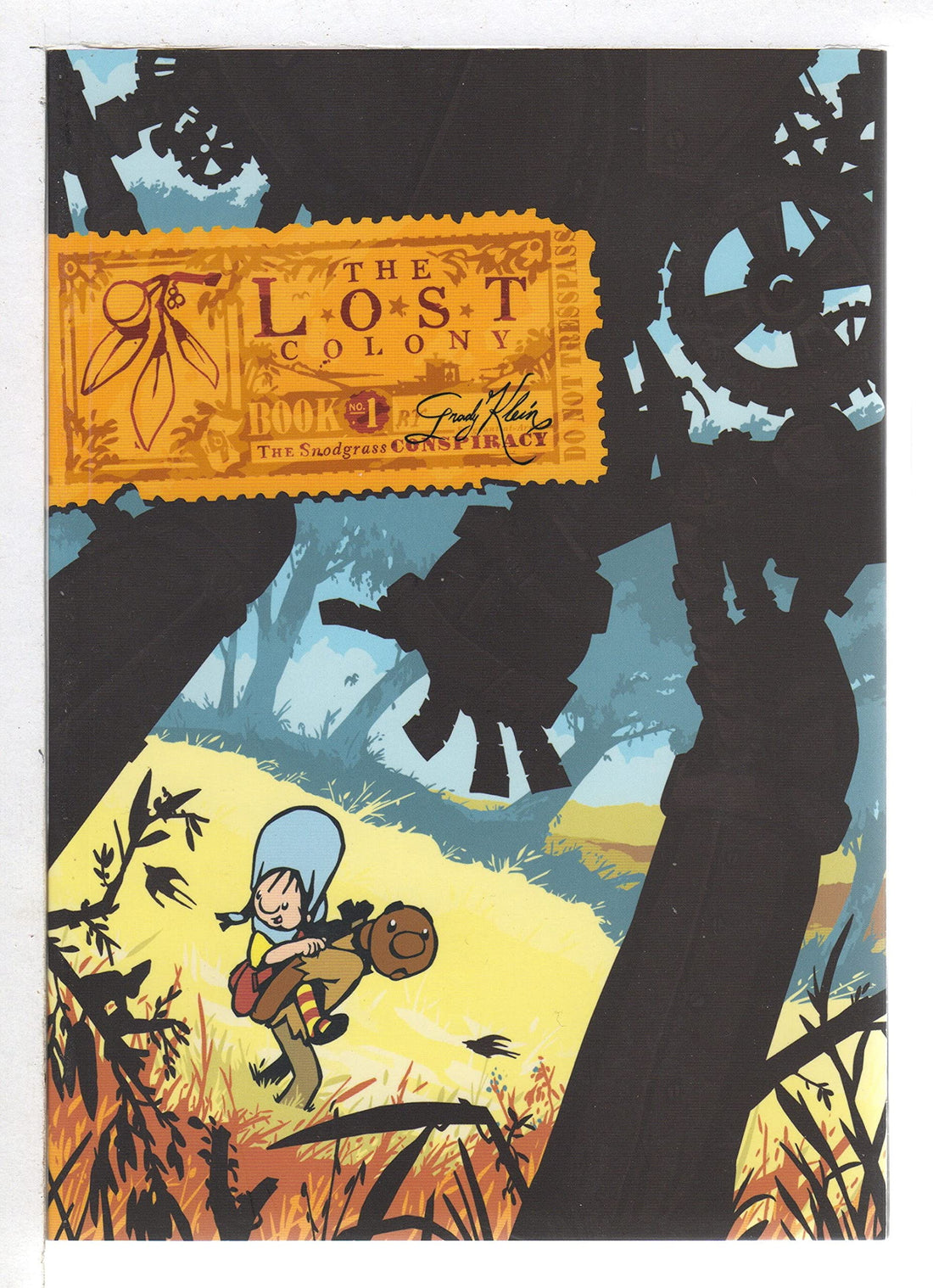 The Lost Colony, Book One: The Snodgrass Conspiracy