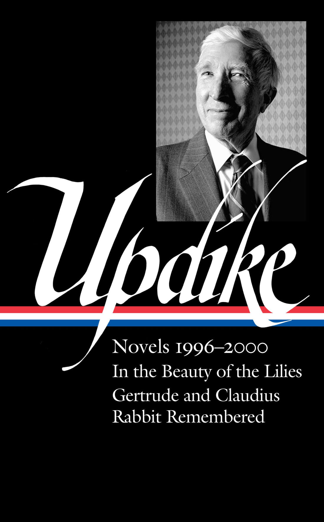 John Updike: Novels 1996–2000 (LOA 