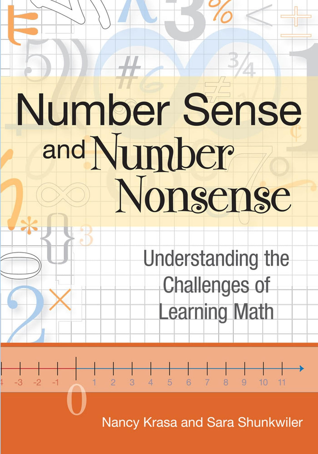 Number Sense and Number Nonsense: Understanding the Challenges of Learning Math