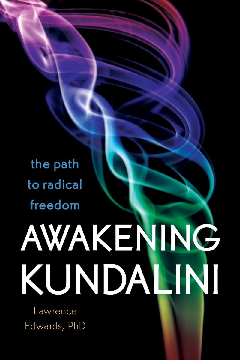 Awakening Kundalini: The Path to Radical Freedom — used book cover