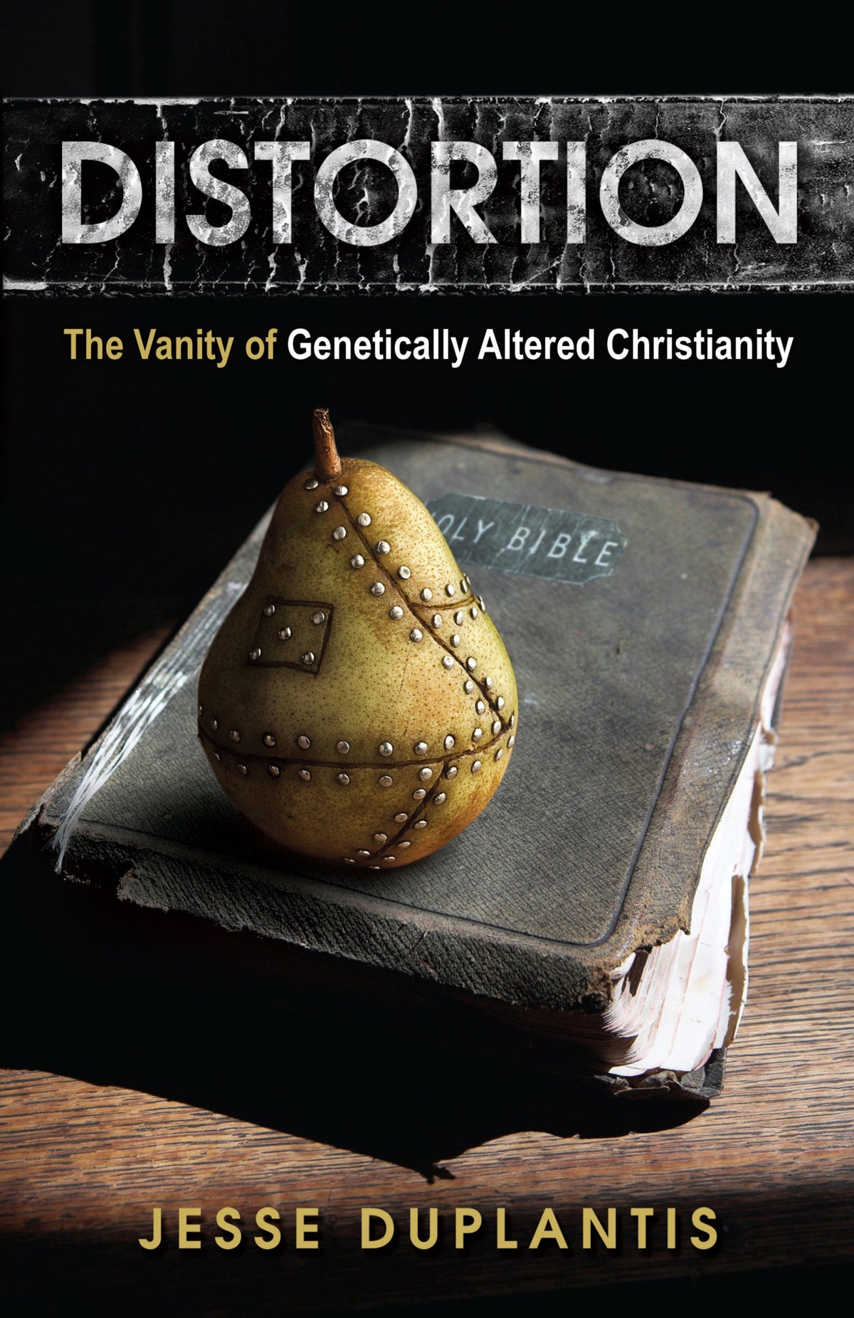 Distortion: The Vanity of Genetically Altered Christianity