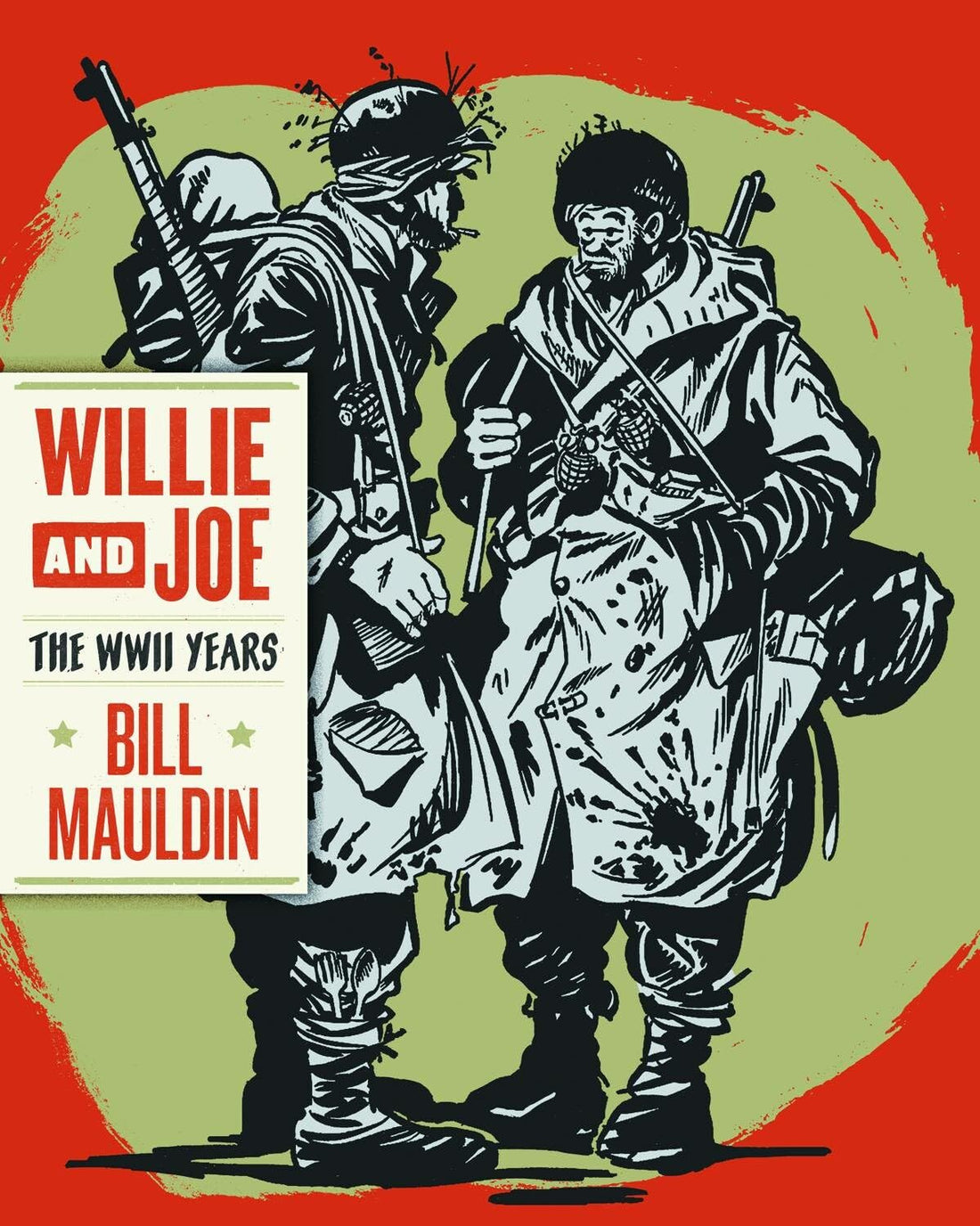 Willie & Joe: The WWII Years