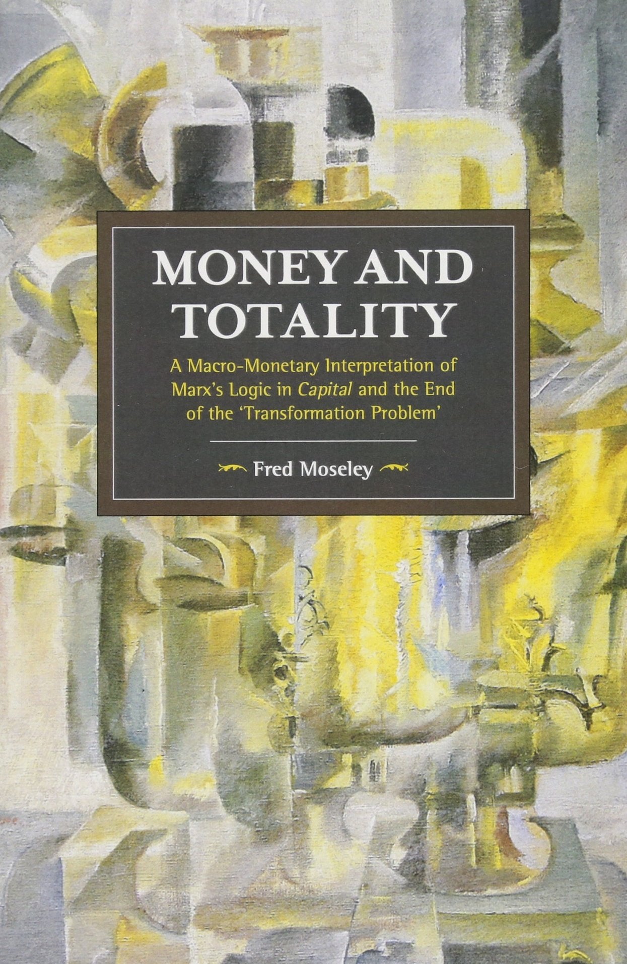 Money and Totality: A Macro-Monetary Interpretation of Marx&