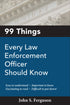 99 Things Every law Enforcement Officer Should Know — used book cover