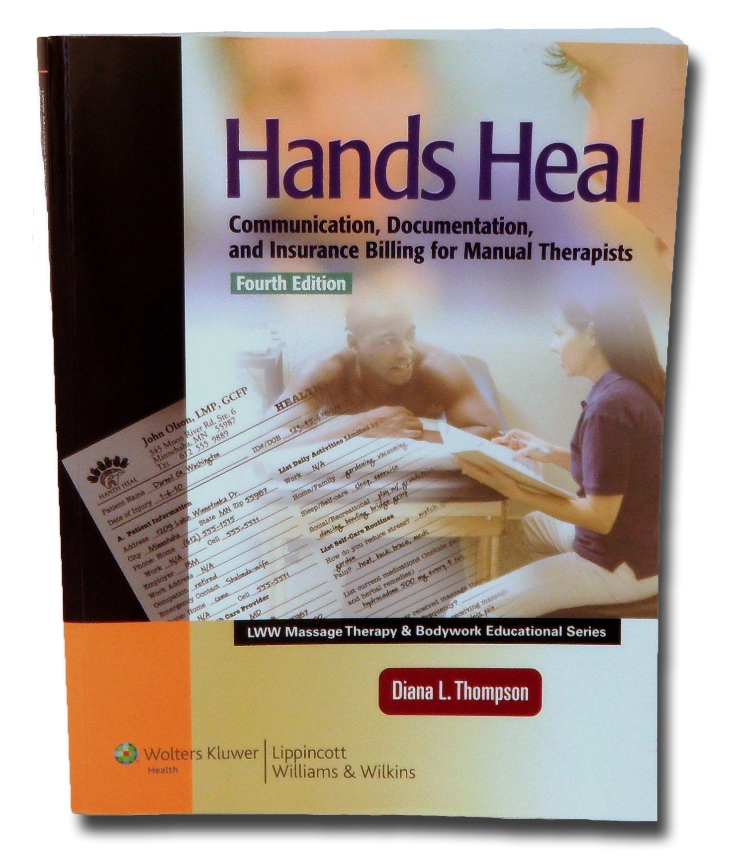 Hands Heal: Communication, Documentation, and Insurance Billing for Manual Therapists — used book cover