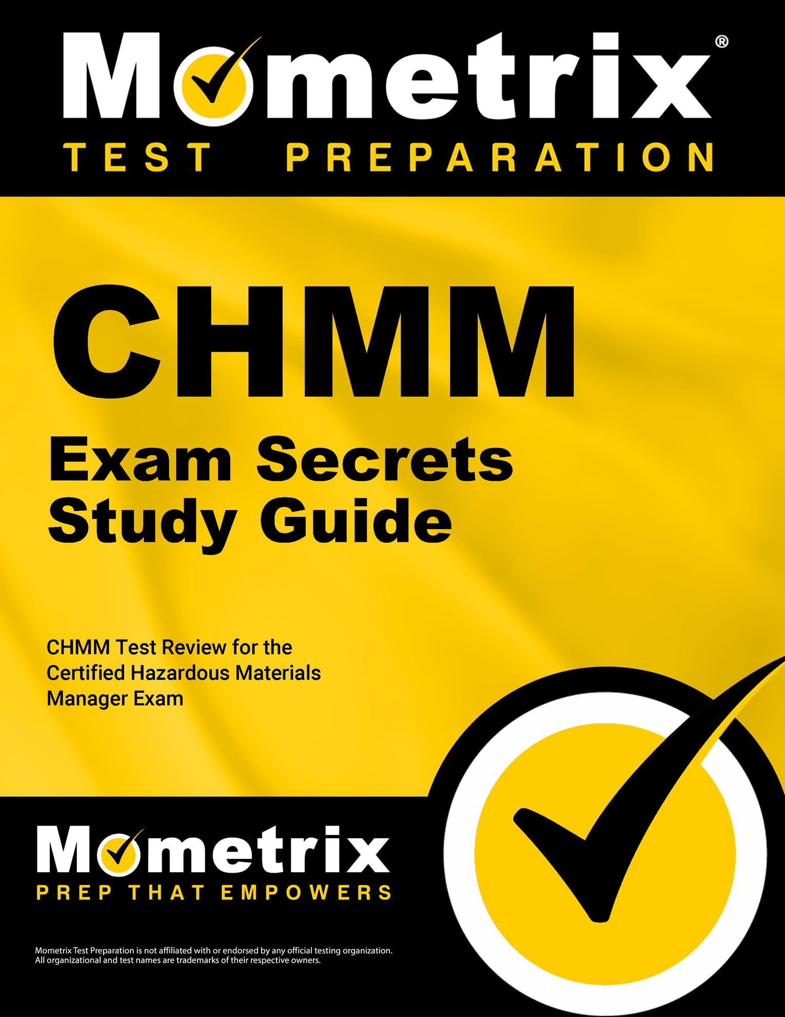 CHMM Exam Secrets Study Guide: CHMM Test Review for the Certified Hazardous Materials Manager Exam