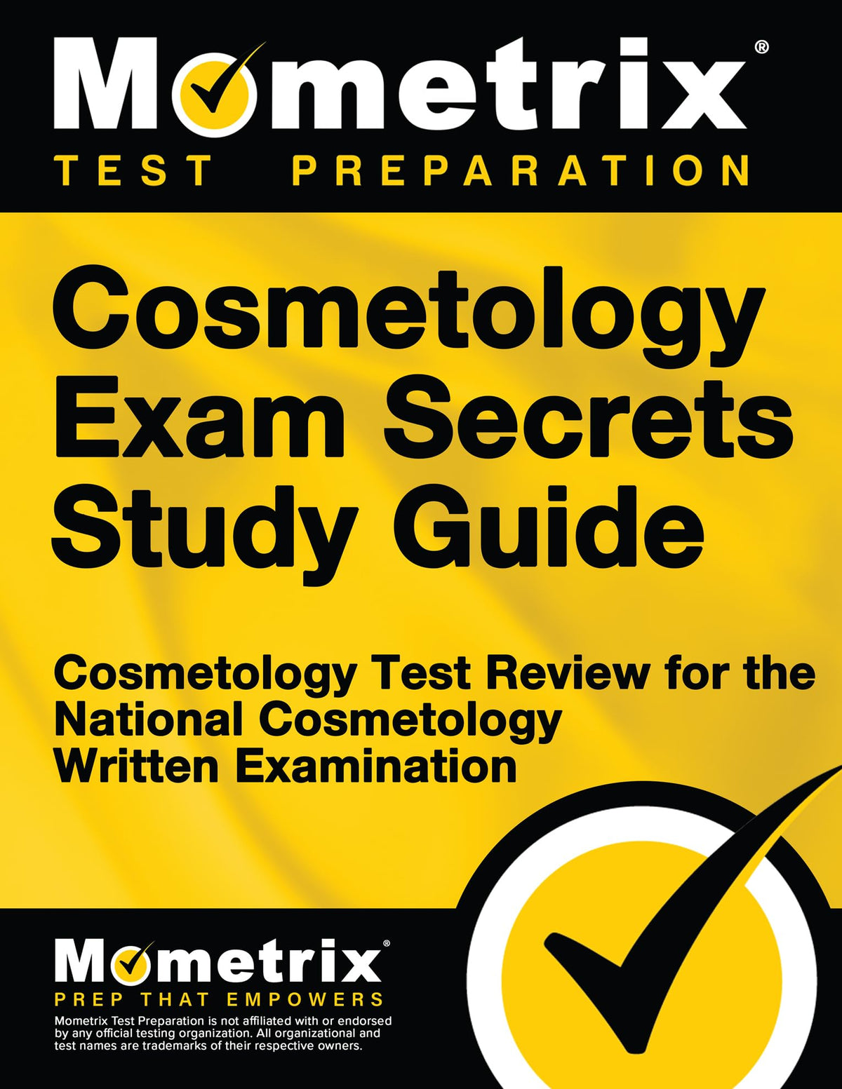 Cosmetology Exam Secrets Study Guide: Test Review for the National Cosmetology Written Examination