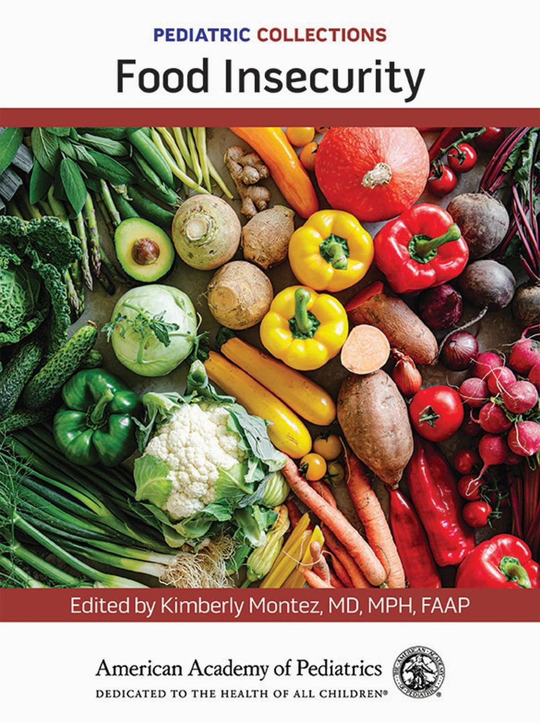 Pediatric Collections: Food Insecurity