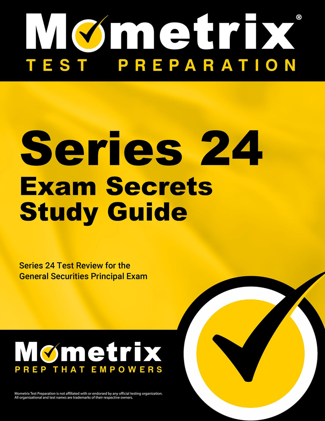 Series 24 Exam Secrets Study Guide: Series 24 Test Review for the General Securities Principal Exam