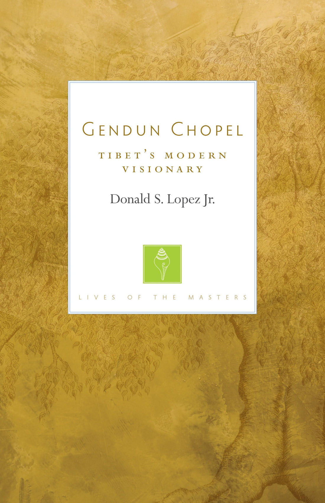 Gendun Chopel: Tibet&