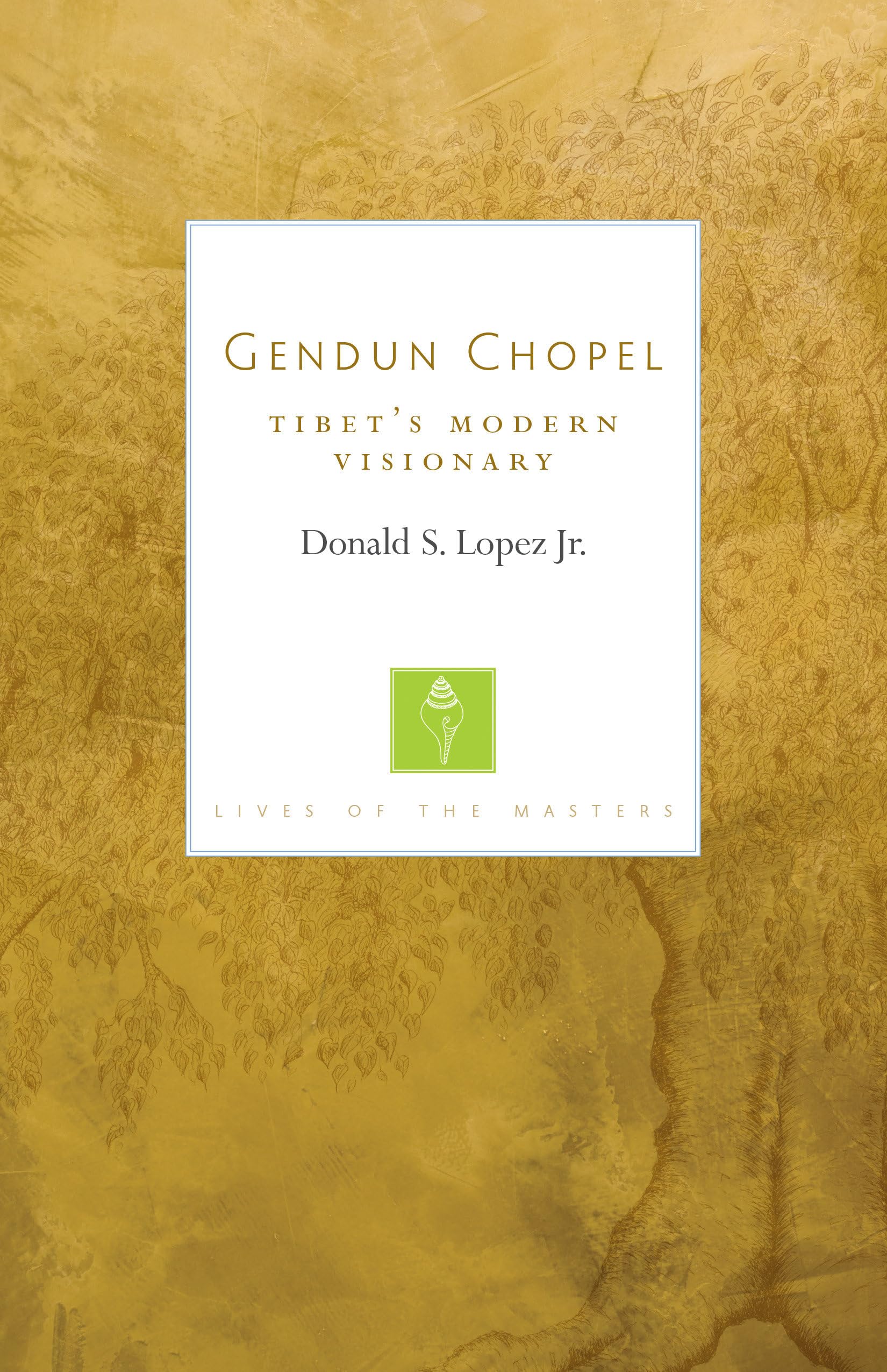 Gendun Chopel: Tibet&