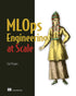 MLOps Engineering at Scale — used book cover
