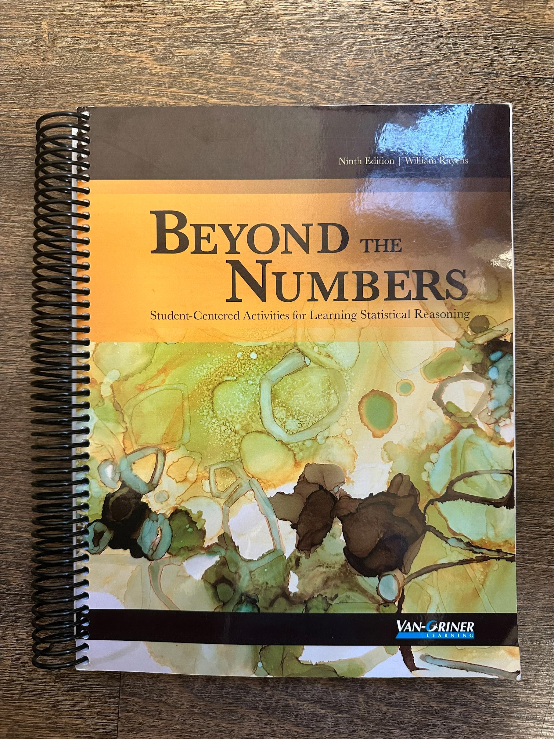 Beyond the Numbers: Student- Centered Activities for Learning Statistical Reasoning 9th Edition