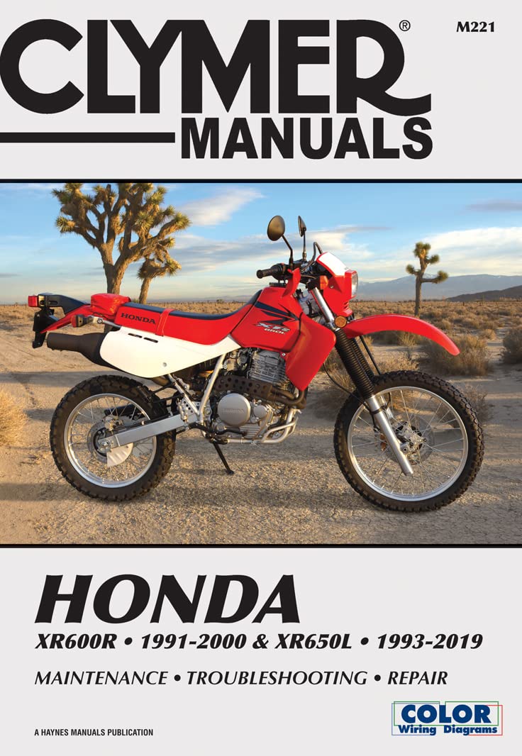 Honda XR600R - 1991-2000 &amp; XR650L - 1993-2019 Clymer Manual: Maintenance - Troubleshooting - Repair (Clymer Powersport)
