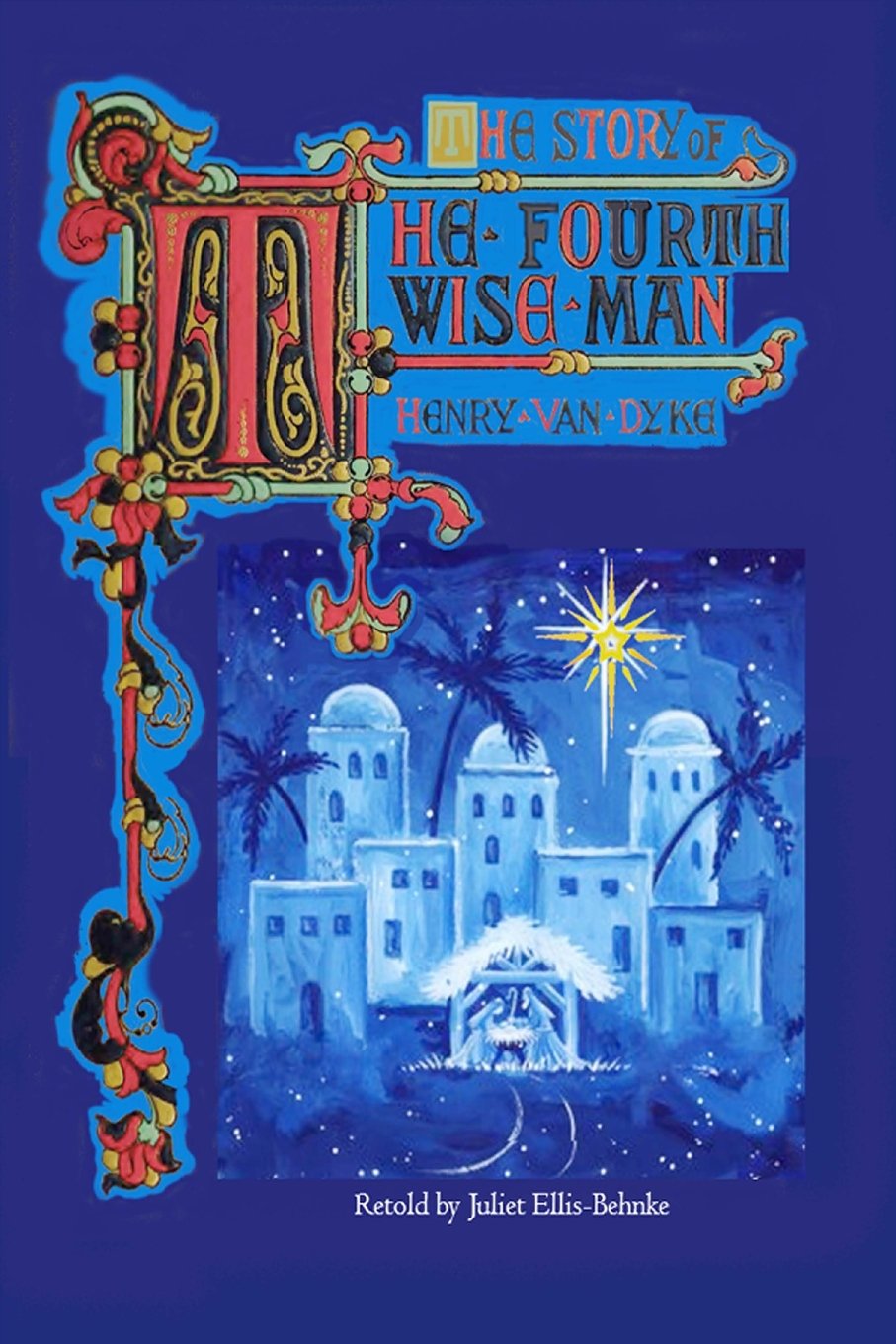 The Story of the Fourth Wise Man