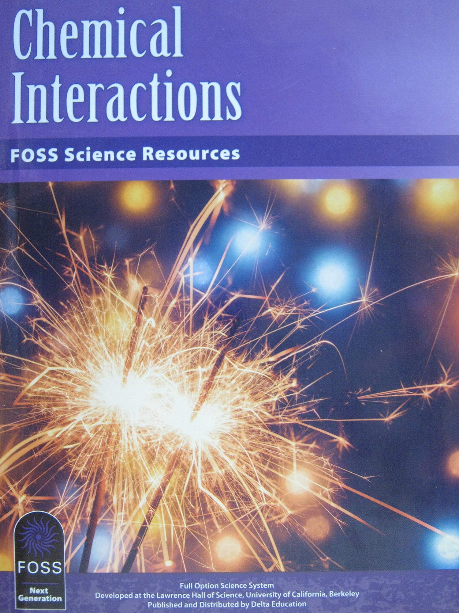 Chemical Interactions FOSS Science Resources [FOSS Next Generation] — used book cover