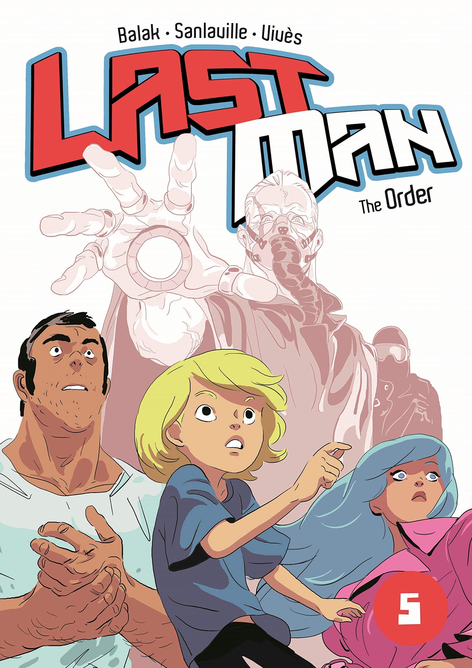 Last Man: The Order (Last Man, 5)