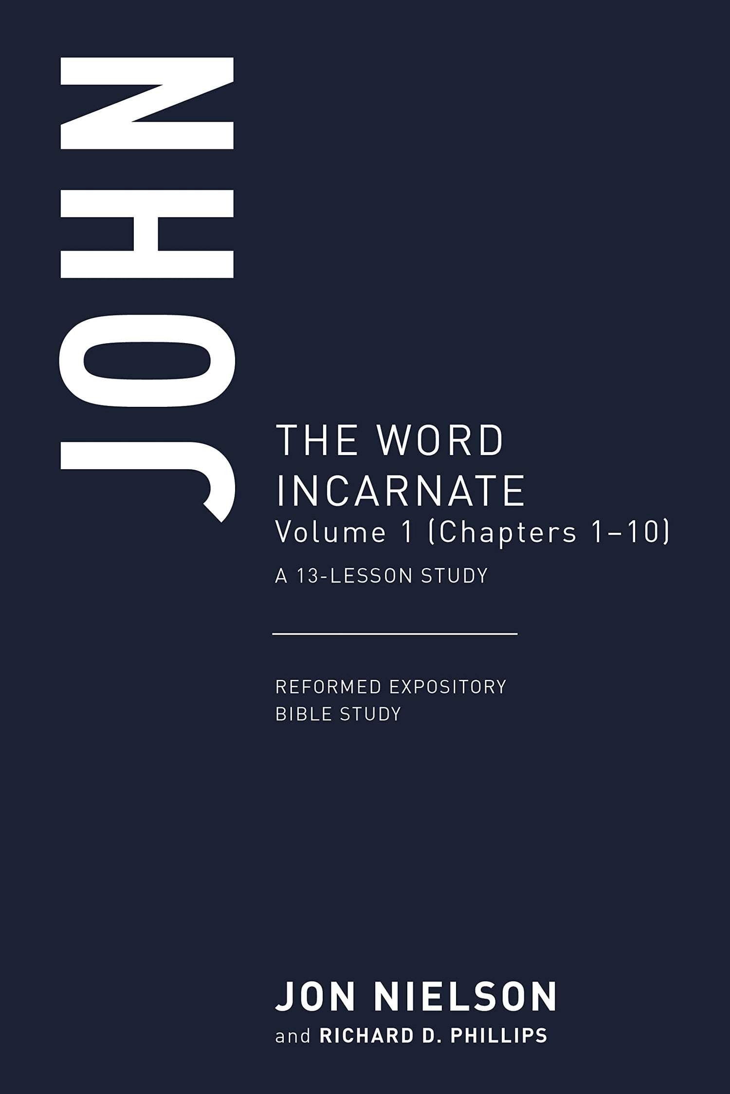 John: The Word Incarnate, Volume 1 — used book cover