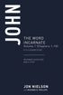 John: The Word Incarnate, Volume 1 — used book cover