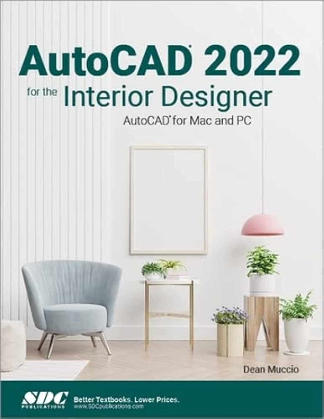 AutoCAD 2022 for the Interior Designer — used book cover