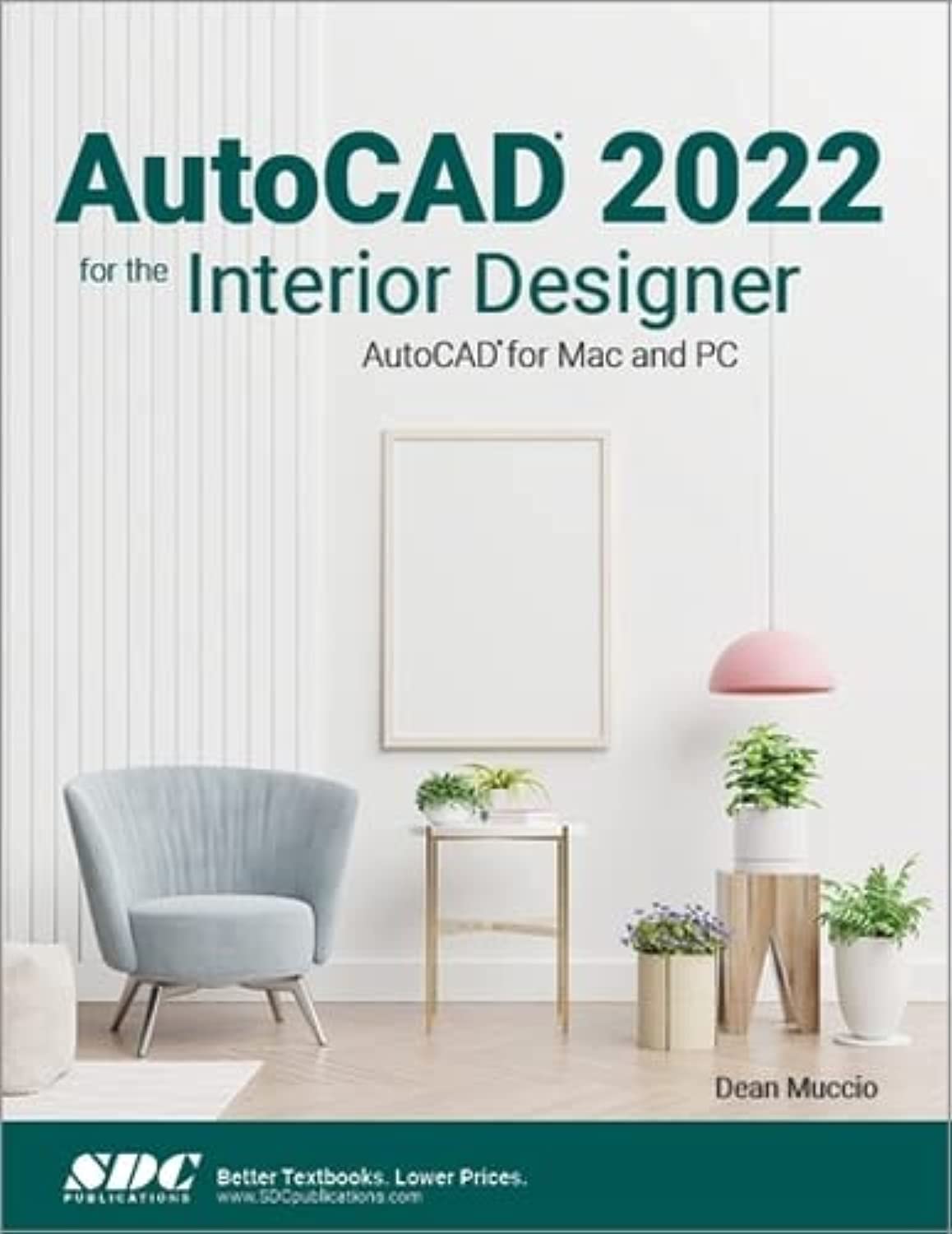 AutoCAD 2022 for the Interior Designer — used book cover