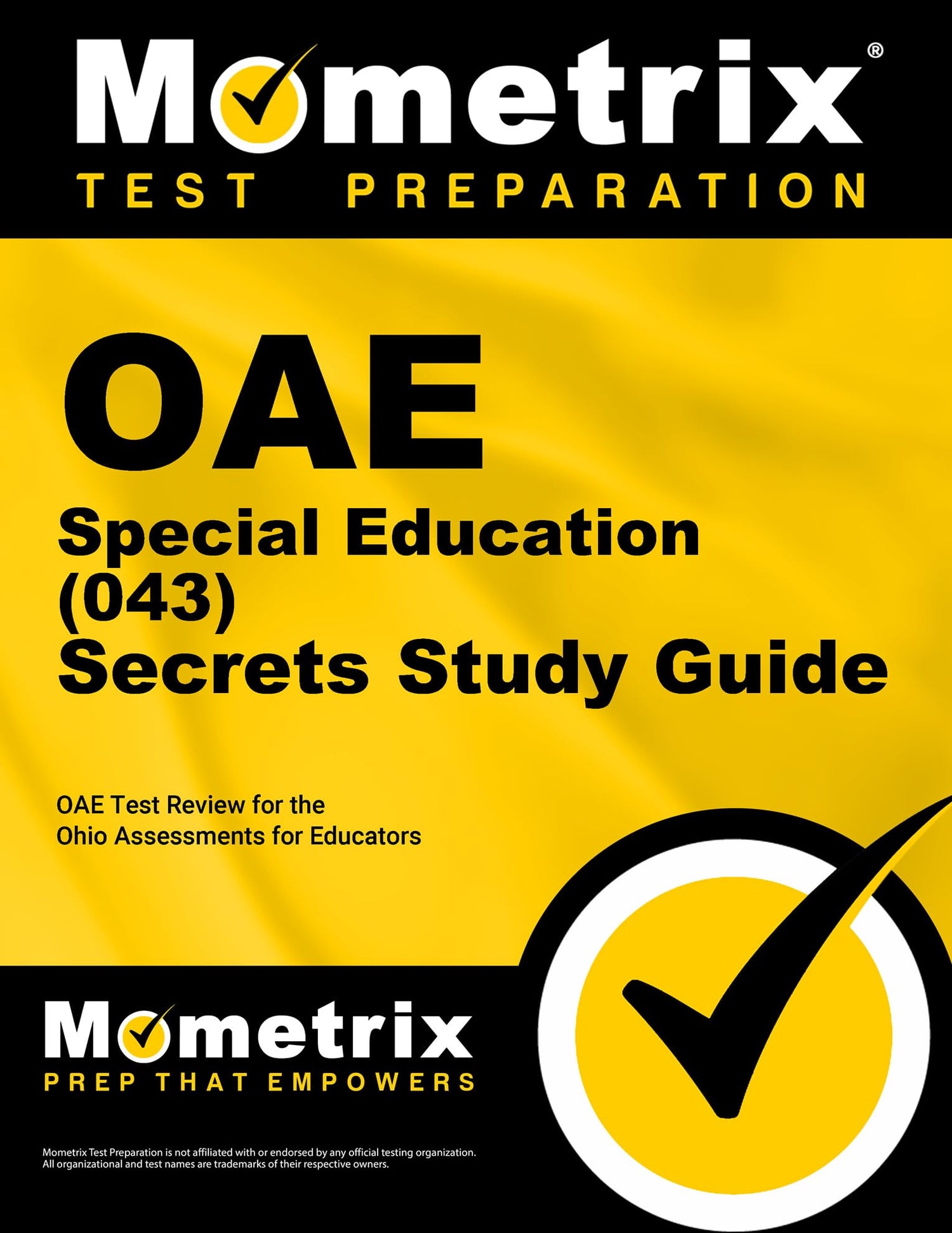 OAE Special Education (043) Secrets Study Guide: OAE Test Review for the Ohio Assessments for Educators