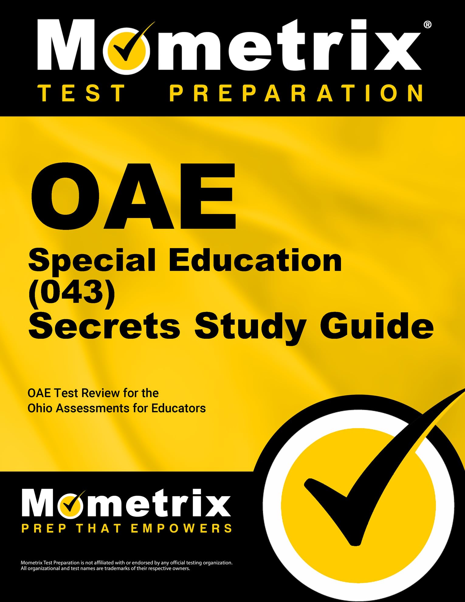 OAE Special Education (043) Secrets Study Guide: OAE Test Review for the Ohio Assessments for Educators