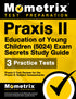 Praxis II Education of Young Children (5024) Exam Secrets Study Guide — used book cover