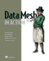 Data Mesh in Action — used book cover