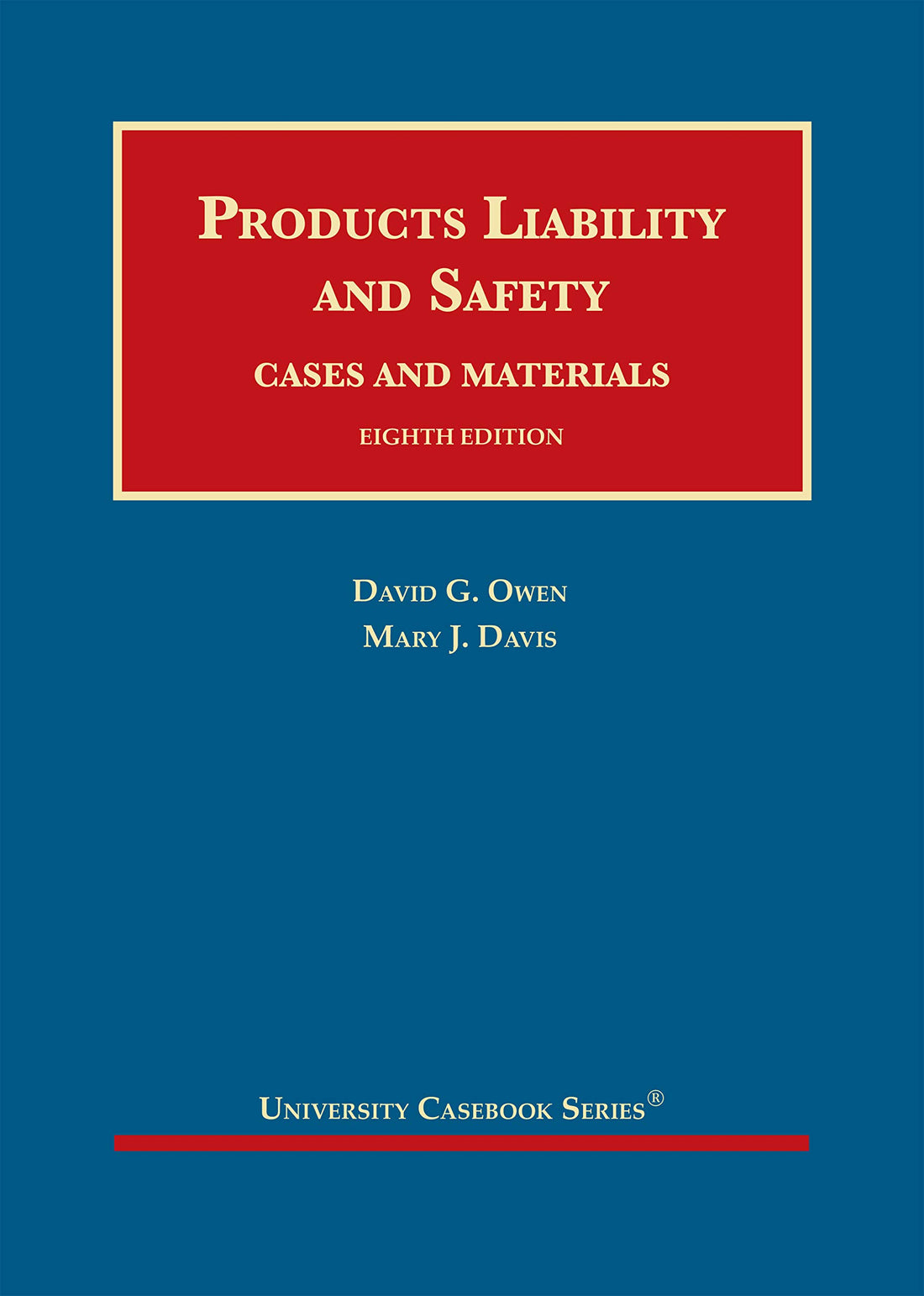 Products Liability and Safety, Cases and Materials — used book cover