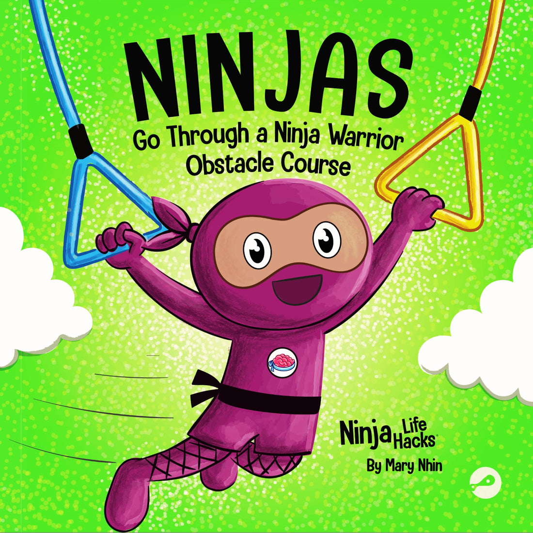 Ninjas Go Through a Ninja Warrior Obstacle Course — used book cover